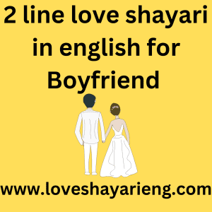 2 line love shayari in english for Boyfriend