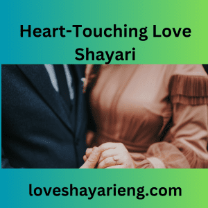 Heart-Touching Love Shayari 