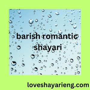 barish romantic shayari