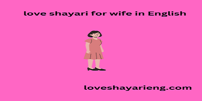 love shayari for wife in english