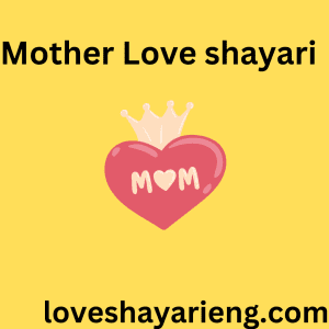 Mother love shayari 