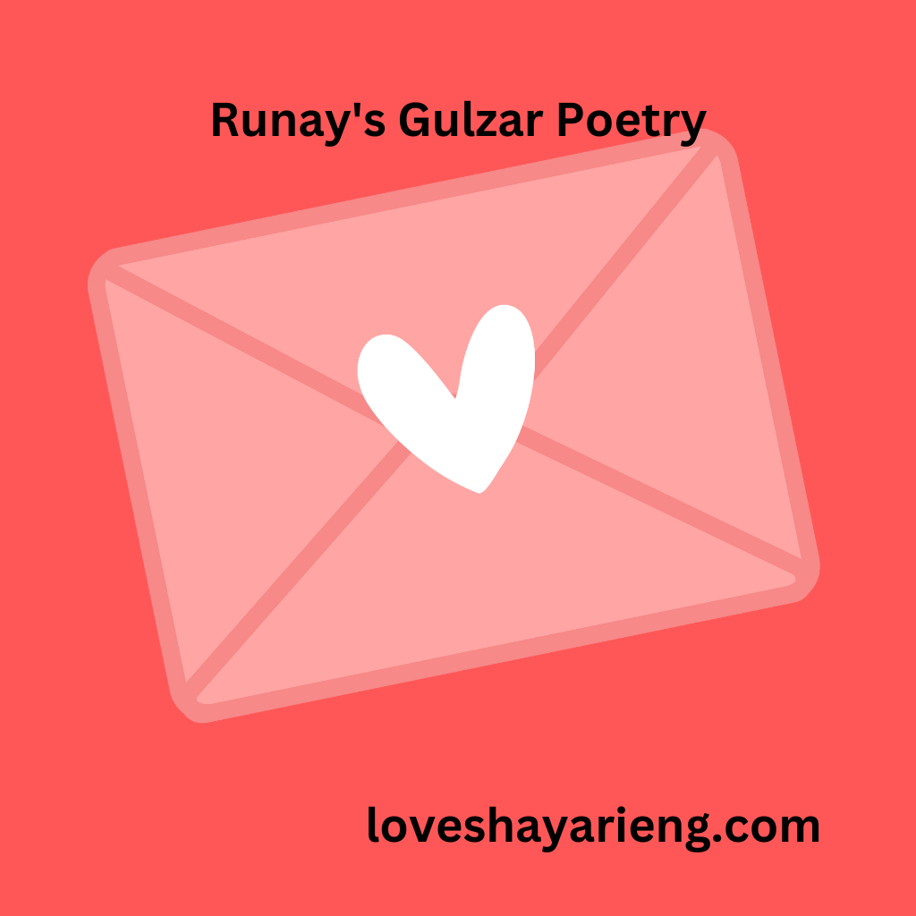 Runny Gulzar poetry
