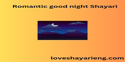Romantic good night shayari in English