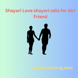 Shayari Love odia for girlfriend