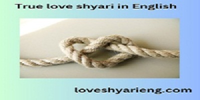 True Love short Love shayari in English to Express Your Love